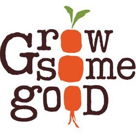 Grow Some Good